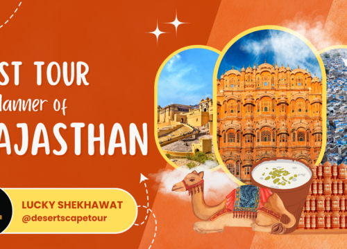 Rajasthan Tour Planner: Crafting Your Perfect Journey Through the Land of Kings